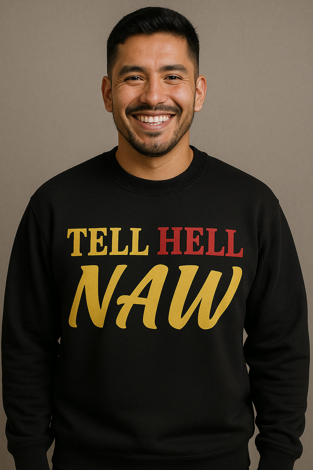Tell Hell Naw shirts
