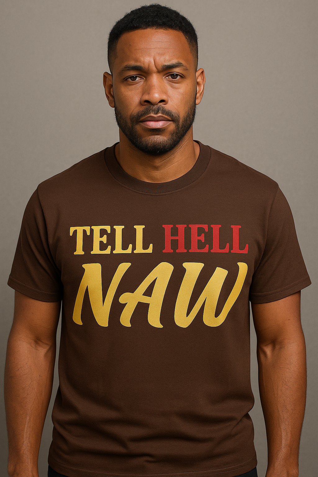 Tell Hell Naw shirts